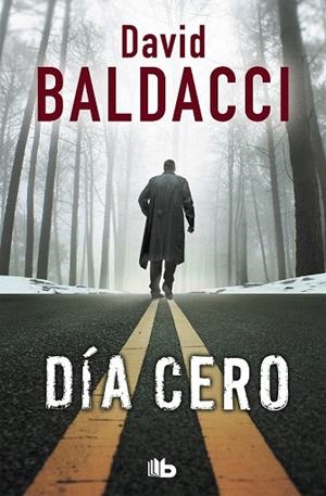 DÍA CERO (SERIE JOHN PULLER 1) | 9788490706619 | BALDACCI, DAVID | Llibreria Drac - Librería de Olot | Comprar libros en catalán y castellano online