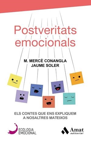 POSTVERITATS EMOCIONALS | 9788417208417 | VV.AA | Llibreria Drac - Llibreria d'Olot | Comprar llibres en català i castellà online