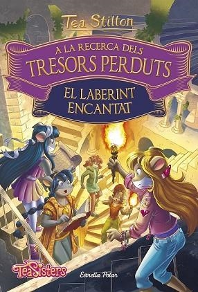 LABERINT ENCANTAT, EL (A LA RECERCA DELS TRESORS PERDUTS 3) | 9788491376316 | STILTON, TEA | Llibreria Drac - Librería de Olot | Comprar libros en catalán y castellano online