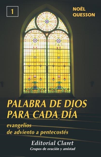 PALABRA DE DIOS PARA CADA DIA | 9788472631977 | QUESSON, NOEL | Llibreria Drac - Librería de Olot | Comprar libros en catalán y castellano online