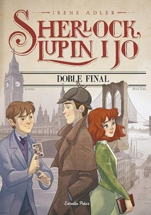 DOBLE FINAL (SHERLOCK LUPIN I JO 13) | 9788491376347 | ADLER, IRENE | Llibreria Drac - Llibreria d'Olot | Comprar llibres en català i castellà online