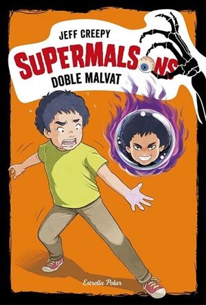 DOBLE MALVAT (SUPERMALSONS 3) | 9788491376354 | CREEPY, JEFF | Llibreria Drac - Llibreria d'Olot | Comprar llibres en català i castellà online