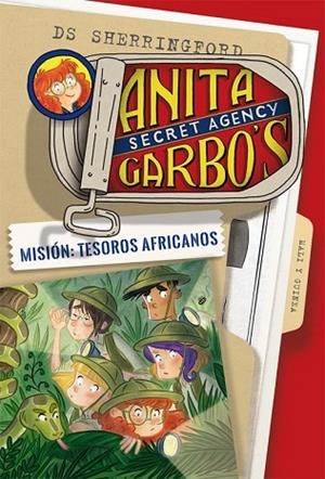 MISIÓN: TESOROS AFRICANOS (ANITA GARBO 6) | 9788424661878 | SHERRINGFORD, D.S. | Llibreria Drac - Llibreria d'Olot | Comprar llibres en català i castellà online