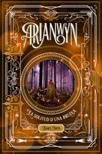 SOLITUD D'UNA BRUIXA, LA (ARIANWYN 2) | 9788424661458 | NICOL, JAMES | Llibreria Drac - Librería de Olot | Comprar libros en catalán y castellano online