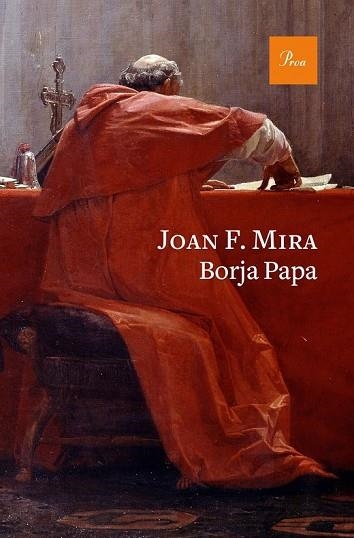 BORJA PAPA | 9788475887234 | MIRA, JOAN FRANCESC | Llibreria Drac - Librería de Olot | Comprar libros en catalán y castellano online