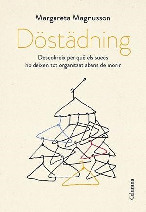 DÖSTÄDNING | 9788466424226 | MAGNUSSON, MARGARETA | Llibreria Drac - Llibreria d'Olot | Comprar llibres en català i castellà online
