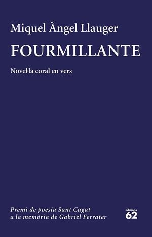 FOURMILLANTE | 9788429776928 | LLAUGER, MIQUEL ÀNGEL | Llibreria Drac - Librería de Olot | Comprar libros en catalán y castellano online