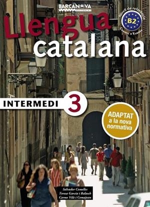 LLENGUA CATALANA INTERMEDI 3 | 9788448946999 | AA.DD. | Llibreria Drac - Llibreria d'Olot | Comprar llibres en català i castellà online