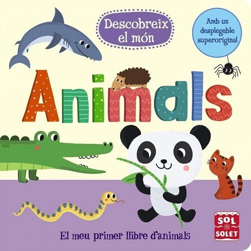 DESCOBREIX EL MÓN ANIMALS (SOL SOLET) | 9788499069012 | AA.DD. | Llibreria Drac - Librería de Olot | Comprar libros en catalán y castellano online