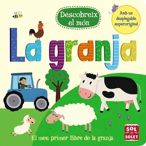 DESCOBREIX EL MÓN LA GRANJA (SOL SOLET) | 9788499069029 | AA.DD. | Llibreria Drac - Librería de Olot | Comprar libros en catalán y castellano online
