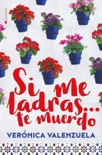 SI ME LADRAS TE MUERDO | 9788417361143 | VALENZUELA, VERÓNICA | Llibreria Drac - Librería de Olot | Comprar libros en catalán y castellano online