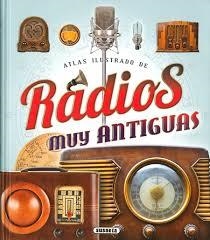 RADIOS MUY ANTIGUAS | 9788467738421 | PLUJÀ, JOAQUIM | Llibreria Drac - Librería de Olot | Comprar libros en catalán y castellano online