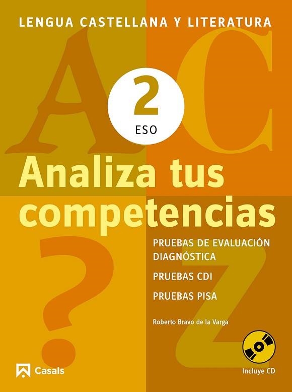 ANALIZA TUS COMPETENCIAS. LENGUA CASTELLANA Y LITERATURA 2 ESO | 9788421853108 | BRAVO, ROBERTO | Llibreria Drac - Librería de Olot | Comprar libros en catalán y castellano online