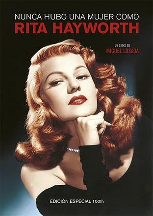 NUNCA HUBO UNA MUJER COMO RITA HAYWORTH | 9788494880933 | LOSADA, MIGUEL | Llibreria Drac - Librería de Olot | Comprar libros en catalán y castellano online