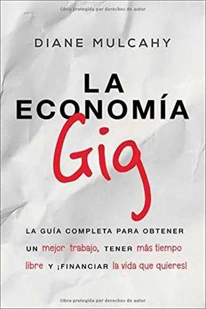 ECONOMIA GIG | 9781418597733 | MULCAHY, DIANE | Llibreria Drac - Llibreria d'Olot | Comprar llibres en català i castellà online