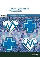 TEMARI I QUESTIONARI TRANSVERSAL INSTITUT CATALA DE LA SALUT | 9788491477907 | Llibreria Drac - Llibreria d'Olot | Comprar llibres en català i castellà online