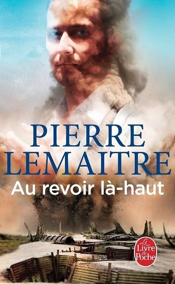 AU REVOIR LA-HAUT | 9782253194613 | LEMAITRE, PIERRE | Llibreria Drac - Llibreria d'Olot | Comprar llibres en català i castellà online