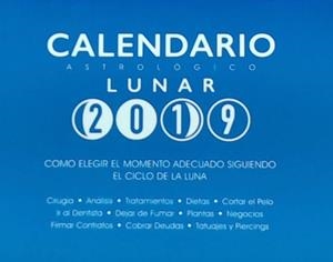 CALENDARIO ASTROLOGICO LUNAR 2019 | 9788409039807 | SERRANO, MARIA JOSÉ | Llibreria Drac - Librería de Olot | Comprar libros en catalán y castellano online
