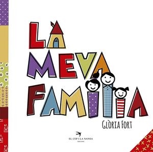 MEVA FAMÍLIA, LA | 9788417000738 | FORT, GLÒRIA | Llibreria Drac - Llibreria d'Olot | Comprar llibres en català i castellà online