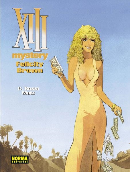 XIII MYSTERY 9. FELICITY BROWN | 9788467933291 | ROSSI, C | Llibreria Drac - Llibreria d'Olot | Comprar llibres en català i castellà online