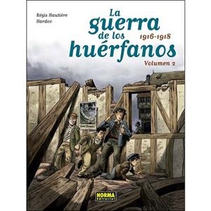 GUERRA DE LOS HUERFANOS, LA 1916-1918 VOL 2 | 9788467933321 | HAUTIERE, REGIS | Llibreria Drac - Llibreria d'Olot | Comprar llibres en català i castellà online