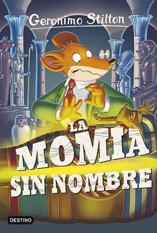 MOMIA SIN NOMBRE, LA (GERONIMO STILTON 41) | 9788408155430 | STILTON, GERONIMO | Llibreria Drac - Librería de Olot | Comprar libros en catalán y castellano online