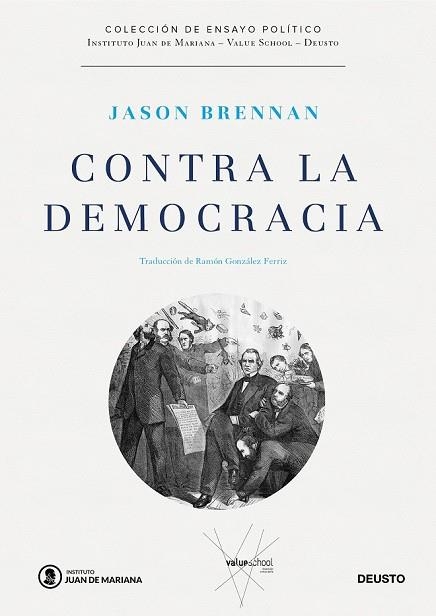 CONTRA LA DEMOCRACIA | 9788423429226 | BRENNAN, JASON | Llibreria Drac - Librería de Olot | Comprar libros en catalán y castellano online