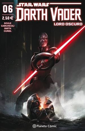 STAR WARS DARTH VADER LORD OSCURO Nº 06 | 9788491469063 | SOULE, CHARLES; CAMUNCOLI, GIUSEPPE | Llibreria Drac - Llibreria d'Olot | Comprar llibres en català i castellà online