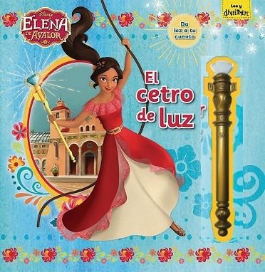 ELENA DE ÁVALOR. EL CETRO DE LUZ | 9788416917389 | DISNEY | Llibreria Drac - Librería de Olot | Comprar libros en catalán y castellano online