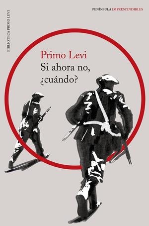 SI AHORA NO, ¿CUÁNDO? | 9788499427294 | LEVI, PRIMO | Llibreria Drac - Librería de Olot | Comprar libros en catalán y castellano online