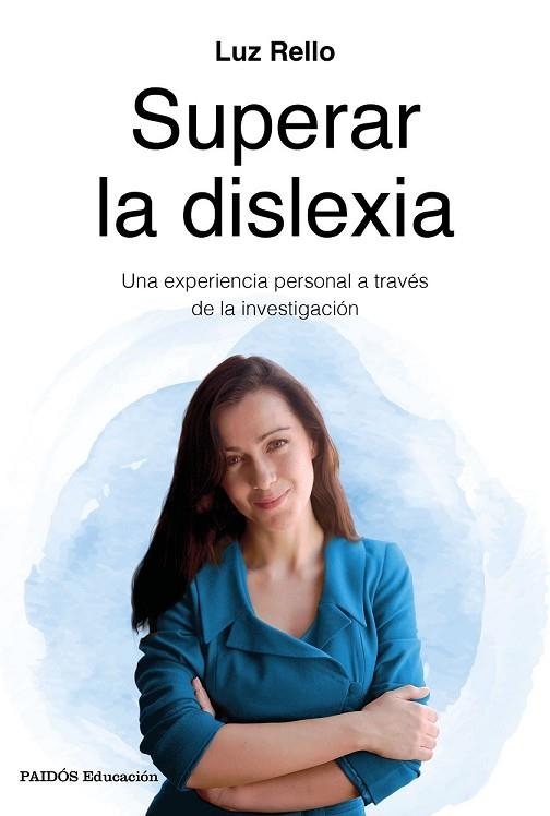 SUPERAR LA DISLEXIA | 9788449334962 | RELLO, LUZ | Llibreria Drac - Librería de Olot | Comprar libros en catalán y castellano online
