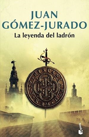 LEYENDA DEL LADRÓN, LA | 9788408195214 | GÓMEZ-JURADO, JUAN | Llibreria Drac - Librería de Olot | Comprar libros en catalán y castellano online