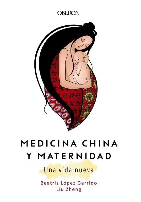 MEDICINA CHINA Y MATERNIDAD | 9788441540439 | ZHENG, LIU; LÓPEZ, BEATRIZ | Llibreria Drac - Librería de Olot | Comprar libros en catalán y castellano online