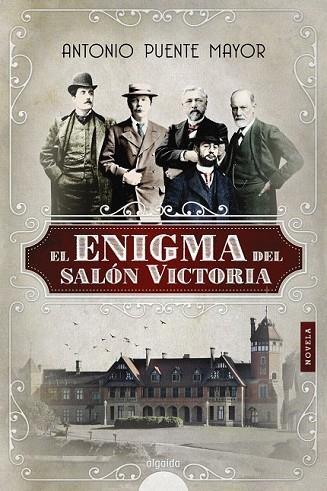 ENIGMA DEL SALÓN VICTORIA, EL | 9788491890256 | PUENTE, ANTONIO | Llibreria Drac - Librería de Olot | Comprar libros en catalán y castellano online