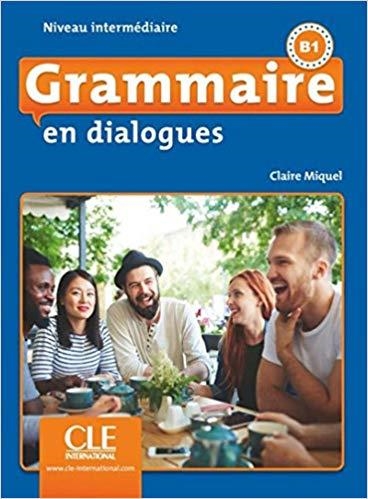 GRAMMAIRE EN DIALOGUES B1 + CD AUDIO | 9782090380620 | MIQUEL, CLAIRE | Llibreria Drac - Librería de Olot | Comprar libros en catalán y castellano online