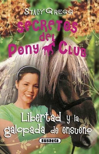 LIBERTAD Y LA GALOPADA DE ENSUEÑO | 9788467721942 | GREGG, STACY | Llibreria Drac - Llibreria d'Olot | Comprar llibres en català i castellà online