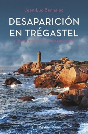 DESAPARICIÓN EN TRÉGASTEL (COMISARIO DUPIN 6) | 9788425356780 | BANNALEC, JEAN-LUC | Llibreria Drac - Librería de Olot | Comprar libros en catalán y castellano online