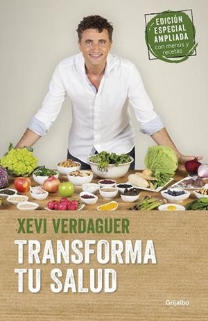 TRANSFORMA TU SALUD  (EDICIÓN AMPLIADA) | 9788425356872 | VERDAGUER, XEVI | Llibreria Drac - Librería de Olot | Comprar libros en catalán y castellano online