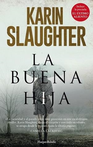 BUENA HIJA, LA  | 9788417216191 | SLAUGHTER, KARIN | Llibreria Drac - Librería de Olot | Comprar libros en catalán y castellano online