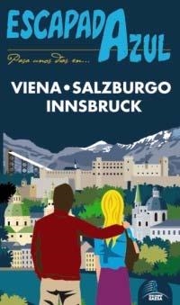 VIENA SALZBURGO E INNSBRUCK 2013 ( ESCAPADA AZUL) | 9788415847410 | Llibreria Drac - Librería de Olot | Comprar libros en catalán y castellano online