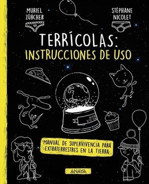 TERRÍCOLAS INSTRUCCIONES DE USO | 9788469847312 | ZÜRCHER, MURIEL | Llibreria Drac - Librería de Olot | Comprar libros en catalán y castellano online