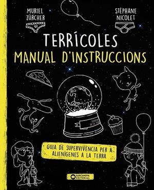 TERRÍCOLES MANUAL D'INSTRUCCIONS | 9788448946685 | ZÜRCHER, MURIEL | Llibreria Drac - Librería de Olot | Comprar libros en catalán y castellano online