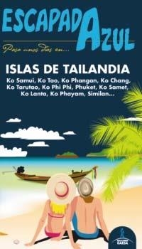 ISLAS DE TAILANDIA 2013 (ESCAPADA AZUL) | 9788415847250 | VV.AA. | Llibreria Drac - Librería de Olot | Comprar libros en catalán y castellano online