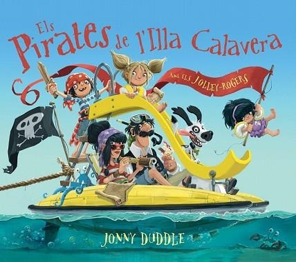 PIRATES DE L'ILLA CALAVERA, ELS | 9788417207083 | DUDDLE, JONNY | Llibreria Drac - Librería de Olot | Comprar libros en catalán y castellano online