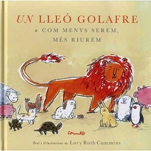 UN LLEÓ GOLAFRE | 9788484705826 | CUMMINS, LUCY RUTH | Llibreria Drac - Llibreria d'Olot | Comprar llibres en català i castellà online