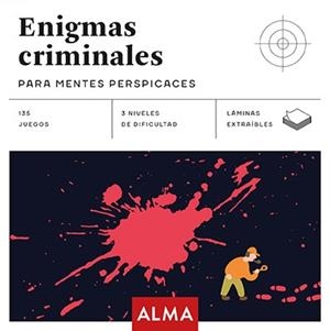 ENIGMAS CRIMINALES PARA MENTES PERSPICACES (CUADRADOS DE DIVERSIÓN) | 9788415618959 | AVILÉS, PEDRO | Llibreria Drac - Llibreria d'Olot | Comprar llibres en català i castellà online
