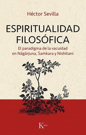 ESPIRITUALIDAD FILOSÓFICA | 9788499886374 | SEVILLA, HÉCTOR | Llibreria Drac - Llibreria d'Olot | Comprar llibres en català i castellà online