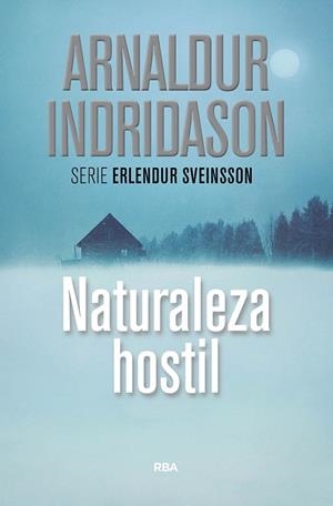 NATURALEZA HOSTIL | 9788490569108 | INDRIDASON , ARNALDUR | Llibreria Drac - Llibreria d'Olot | Comprar llibres en català i castellà online