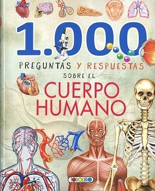 1000 PREGUNTAS Y RESPUESTAS SOBRE EL CUERPO HUMANO | 9788490379677 | AA.DD. | Llibreria Drac - Librería de Olot | Comprar libros en catalán y castellano online