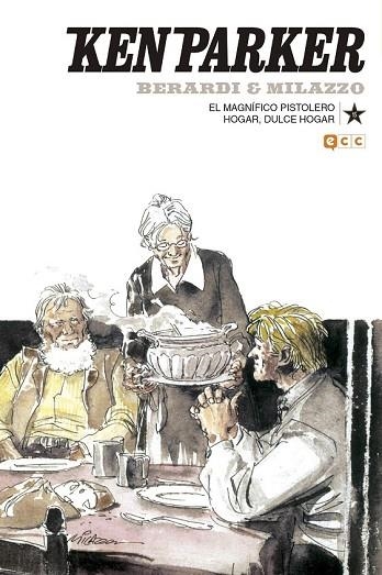 KEN PARKER NÚM. 15: EL MAGNÍFICO PISTOLERO/HOGAR, DULCE HOGAR | 9788417549473 | BERARDI, GIANCARLO; CIANTI, GIOVANNI | Llibreria Drac - Llibreria d'Olot | Comprar llibres en català i castellà online